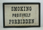 Click to view Smoking Positively Forbidden